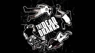 The Dead Dranks - Coldest Never