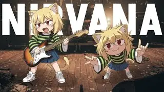 SMELLS LIKE TEEN SPIRIT - Neko arc (AI COVER)