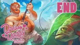 DADS BEING DADS - Let's Play: Dream Daddy: A Dad Dating Simulator Part 19 [Brian's Route Ending]
