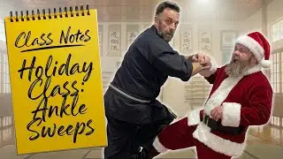 6 Ankle Sweep Situations - Holiday Class Notes (12-22-2025 Ninjutsu Class)