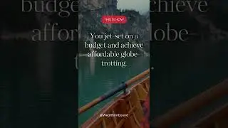 ✈️ Affordable Globe-trotting Hack #1 #wealthbuildingjourney