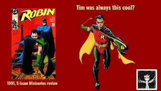 Has Tim Drake always been this awesome?? (1991 Robin Miniseries Review)