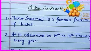 Makar Sankranti essay in english//10 lines essay on makar sankranti//short essay