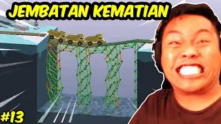HARUS DIHUKUM MATl YG BIKIN JEMBATAN KAYA GINI... - (Poly Bridge 1 Indonesia) #13