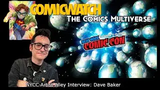New York Comic Con 2025: Artist Ally Interviews - Dave Baker