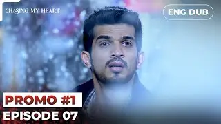 CHASING MY HEART | Veer Breaks Naina&rsquo;s Heart! | Indian Drama English Dubbed #MEP07P1