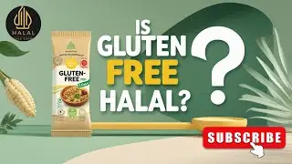 Is Gluten-Free Food Halal? | Halal or Haram in Islam Explained