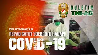 Himbauan Covid-19 |  BULETIN TNI AD Eps. 275 Part 1/11