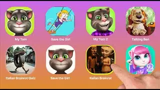 Talking Ben,Talking Tom,My Hank,My Tom,Italian Brainrot Quiz,Save The Girl,
