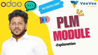 Odoo PLM Module Workflow Explained for Manufacturing | Tamil | VeeVee Infotech