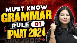 Must know Grammar Rule 01 | IPMAT VARC 2024 Preparation