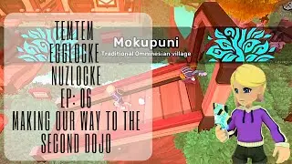 Temtem Nuzlocke Egglocke Episode 06: Making Our Way to the Second Dojo