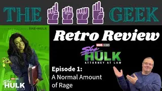 Retro Review: She-Hulk: Attorney at Law - Episode 1: 