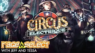Circus Electrique (The Dojo) Let's Play