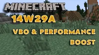 Minecraft 1.8 Snapshot 14w29a 14w29b 14w29 | VBO & Performance increase (Higher FPS)