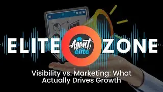 Elite Zone: Visibility vs. Marketing &mdash; What Actually Drives Growth