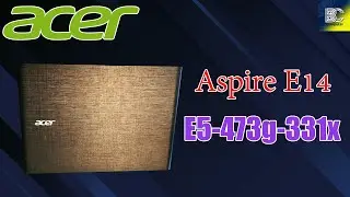 แกะเครื่อง Acer Aspire E14 E5-473G-331X มีอะไรข้างในไปดู