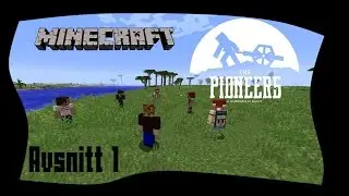 Moddad Minecraft: The Pioneers - Avsnitt 1