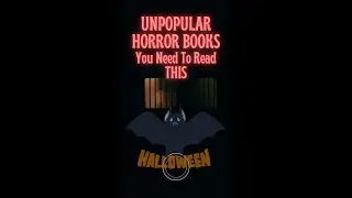 Unpopular Horror Books You Need To Read This Halloween | Link in Description