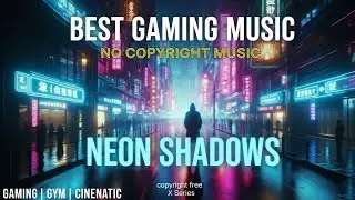 Neon Shadows - High🔥 Energy Trap / Gym Motivation Music