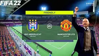 FIFA 22 | Anderlecht vs Manchester United - Erik Ten Hag Squad - Club Friendly - Full Gameplay