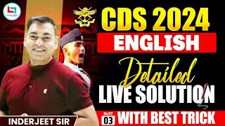 CDS English-2024 | English Detailed Live Solutions Part -03 | English By Inderjeet Sir #upsccdsexam