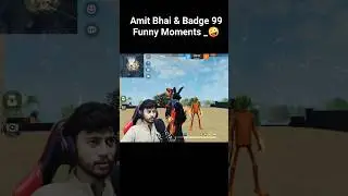 Amit Bhai vs Badge 99 Funny Moments 😂 | Free Fire Shorts | FF Comedy Battle 🔥