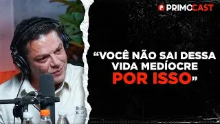 ATITUDES PRA DEIXAR DE SER MED&Iacute;OCRE (e crescer na vida) | PrimoCast 281