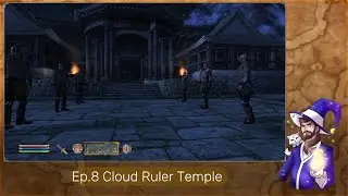Ep 8 Cloud Ruler Temple
