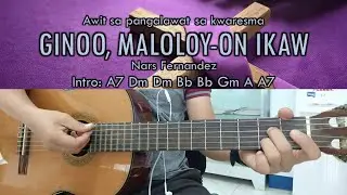 Ginoo Maloloy-on Ikaw - Nars Fernandez - Guitar Chords
