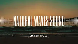 Ocean Waves Sound for Sleep, Relax & Study | Natural Sea Ambience