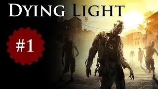 Dying Light - DeamonMachine Gameplay - Ep.1