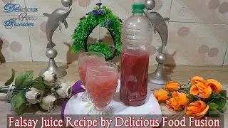 Falsay Juice Recipe by Delicious FoodFusion | Falsay ka Sharbat | Falsa ka Juice | Grewia Juice