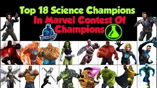 Top 18 Science Champions In Marvel Contest Of Champions (June 2020) | Do you Agree?
