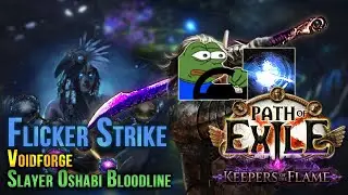 Voidforge Bloodthirst Flicker Slayer + Oshabi's Wild Savagery