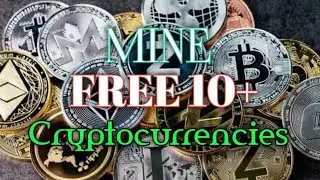 Как бесплатно майнить более 10 криптовалютных токенов одновременно