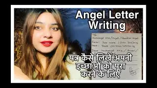 ANGEL LETTER WRITINNG -HOW TO WRITE A LETTER TO ANGELS FOR HELP -ARCHANGELS- guardian angels