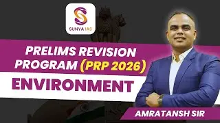 Environment Test Analysis & Discussion | Prelims Revision Program (PRP 2026) | UPSC CSE | SUNYA IAS