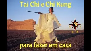 Tai Chi e Chi Kung para fazer em casa
