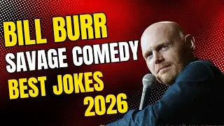 Bill Burr Savage Stand-Up Compilation 2026 | Funniest Jokes Ever