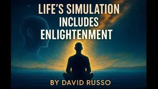 Life&rsquo;s Simulation Includes Enlightenment - Audiobook