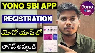 How To Register Yono Sbi App In Telugu | Yono Sbi New Registration | Yono 1St Time Registration