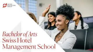 Bachelor of Arts at Swiss Hotel Management School