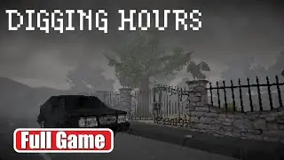 Digging Hours Full Gameplay 👁️ Indie Horror Game No Commentary