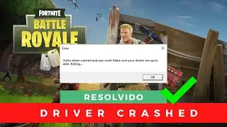 V&iacute;deo driver crashed and was reset Fortnite - Como resolver erro do Fortnite