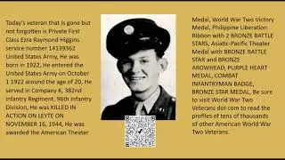 Ezra Higgins 14139362 US Army KIA 382nd infantry Regiment, 96th Infantry Division NOVEMBER 16, 1944