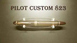 Stylo-plume Pilot Custom 823: pr&eacute;sentation, essai et avis