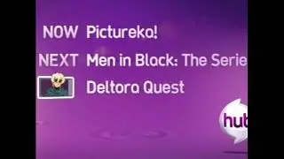 The Hub Lineup Bumpers (Pictureka! to MIB: TS to Deltora Quest and TAOC&F to MY to SSBBA) (2011)