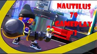 Nautilus 79 Gameplay #3 - Splatoon 3 | Anarchy Battle (RM)