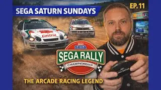 Sega Saturn Sundays, эпизод 11 &ndash; Sega Rally | Легенда аркадных гонок